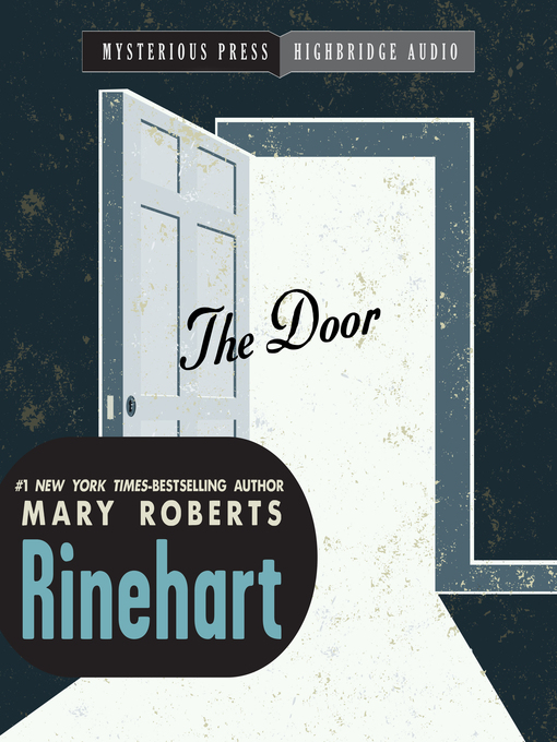 Title details for The Door by Mary Roberts Rinehart - Available